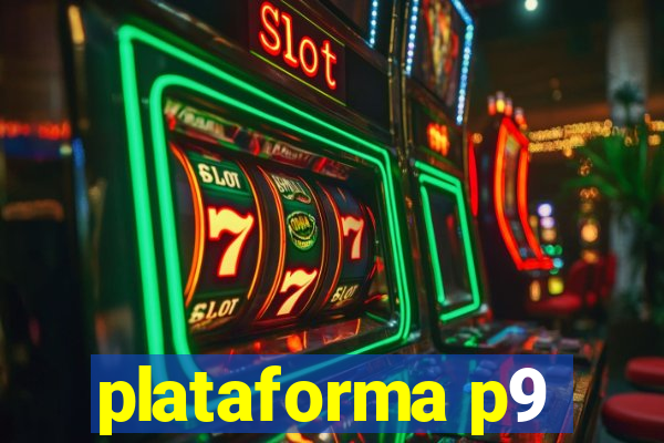 plataforma p9